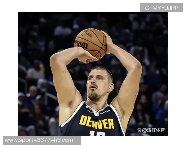 三位巨星齐发力戈登穆雷约基奇单场50分真实命中率超75